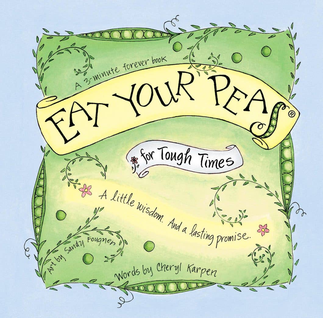 Eat Your Peas for Tough Times - Gift Book