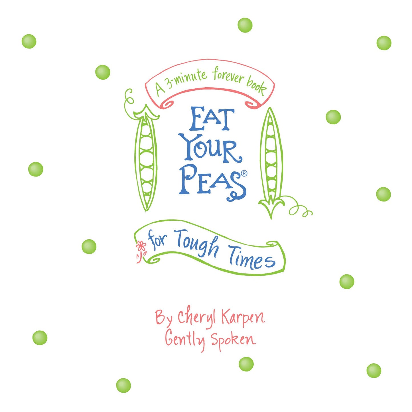 Eat Your Peas for Tough Times - Gift Book