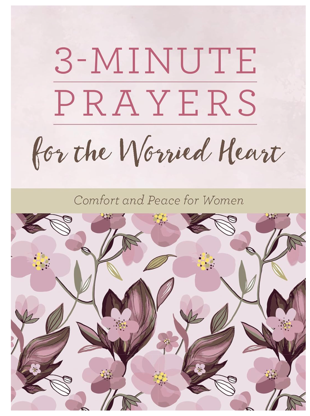 3-Minute Prayers for the Worried Heart - by Renae brumbaugh Green (Paperback)