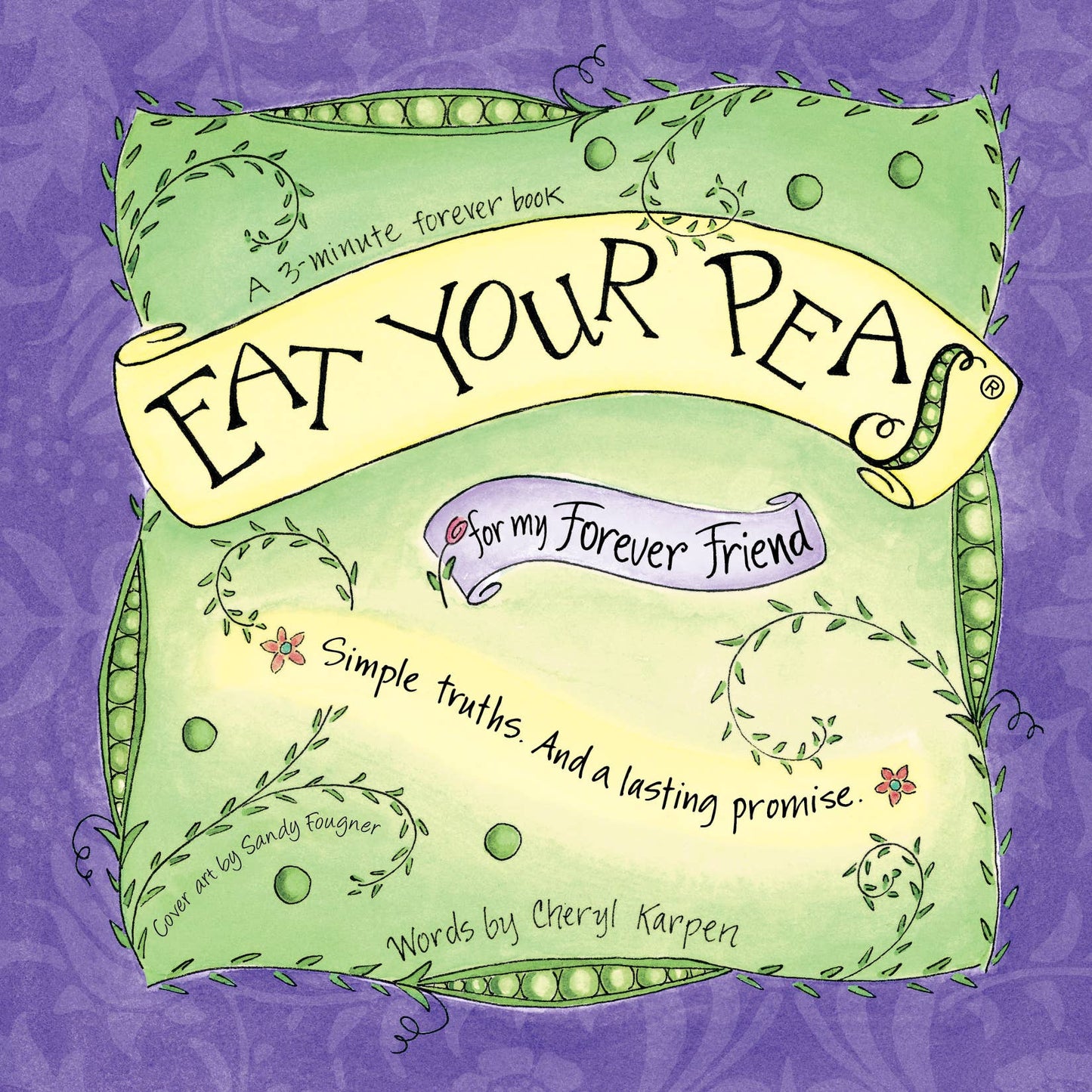 Eat Your Peas for my Forever Friend - Gift Book