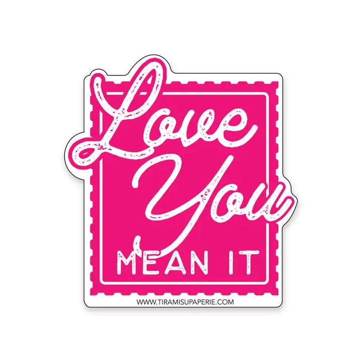 Love You Mean It