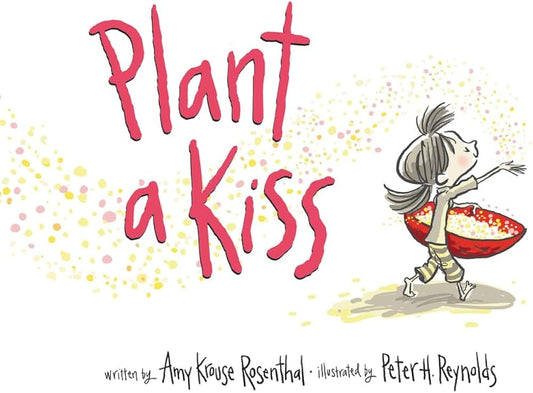 Plant a Kiss