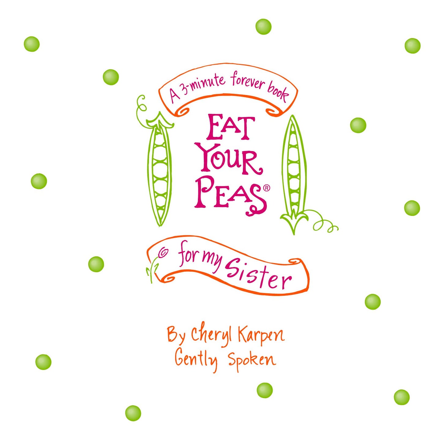 Eat Your Peas for my Sister - Gift Book