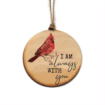 I am always with you cardinal ornament