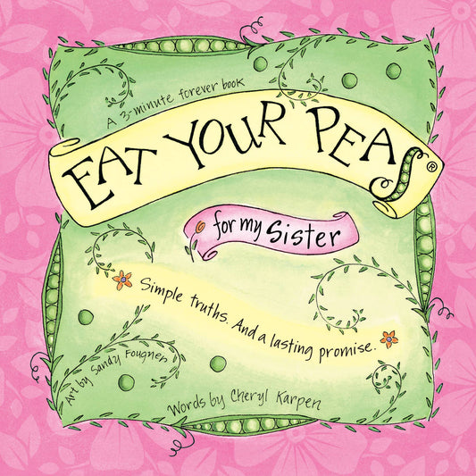 Eat Your Peas for my Sister - Gift Book