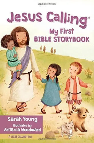 Jesus Calling My First Bible Storybook by Sarah Young