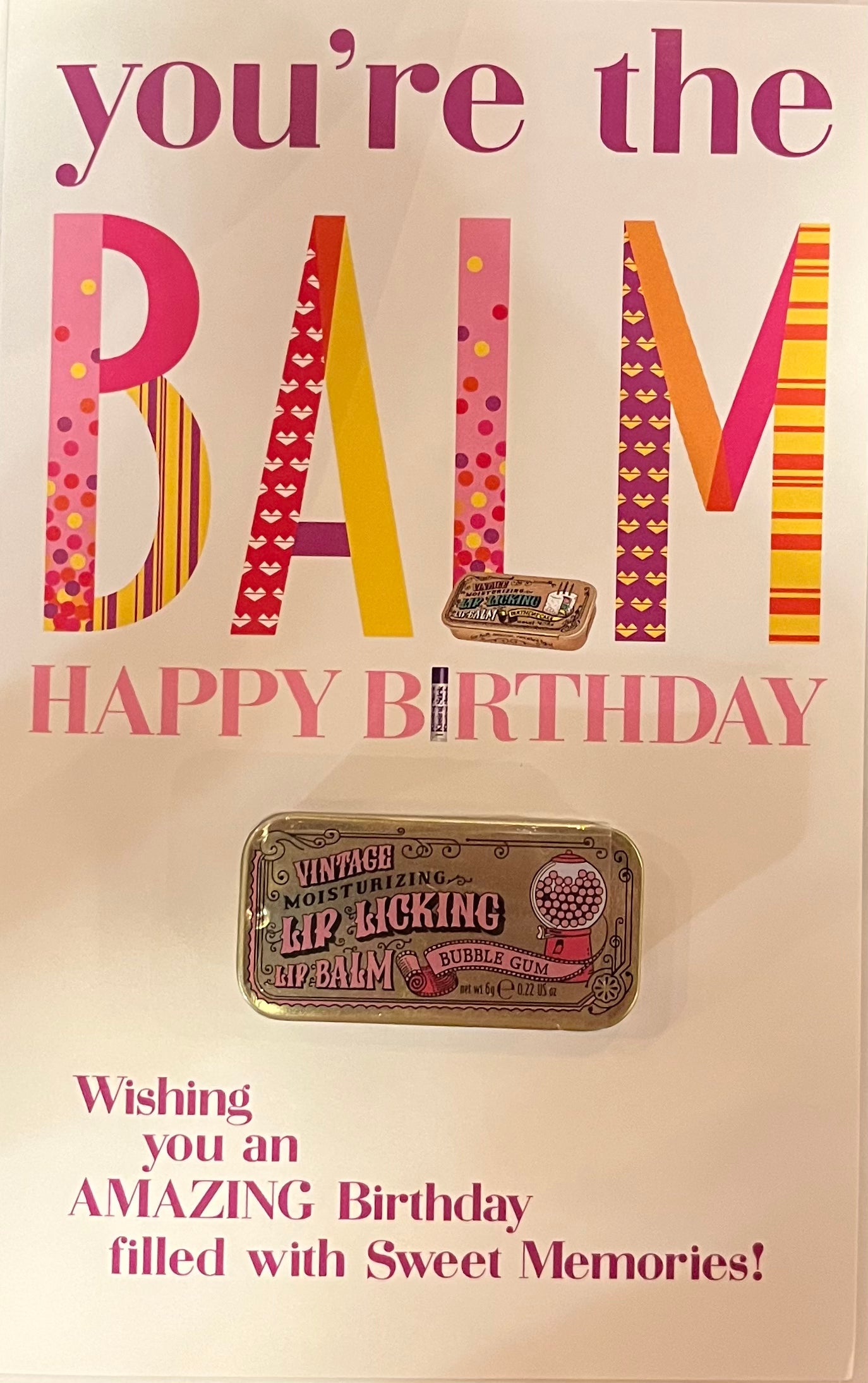 You're the Balm Birthday Card - Bubble Gum Lip Licking Flavored Lip Balm