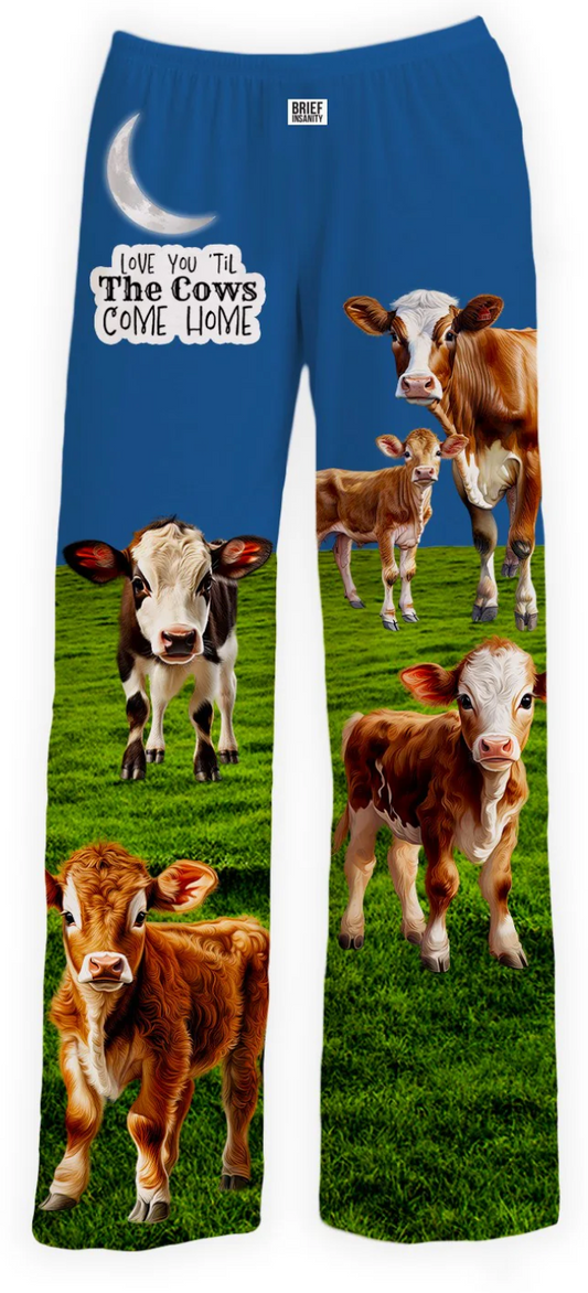 Love You Til' The Cows Come Home